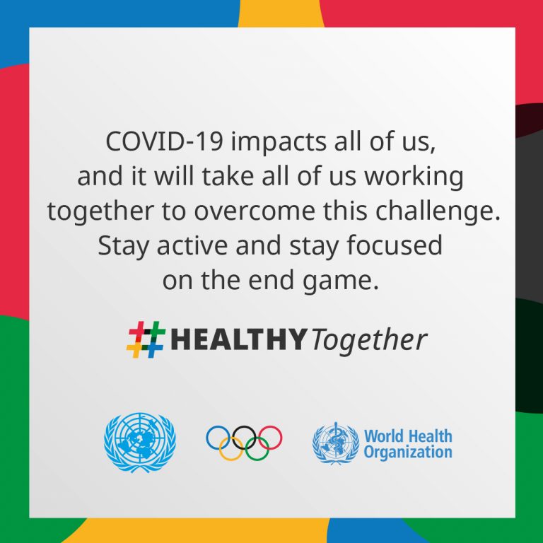 IOC-WHO-UN Joint Effort: To fight C’virus Through #HEALTHYTogether
